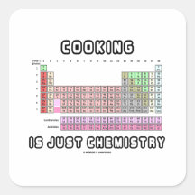 Cooking Is Just Chemistry (Periodic Table) Sticker