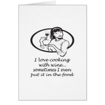 Cooking With Wine Greeting Card