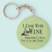 Cooking with Wine keychains