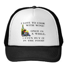 Cooking with Wine Trucker Hats