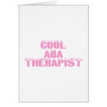 Cool ABA Therapist Greeting Cards