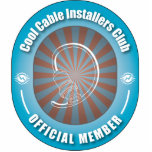 Cool Cable Installers Club Acrylic Cut Outs