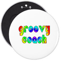 Cool Coaches Birthday Victory Parties Groovy Coach Pinback Button