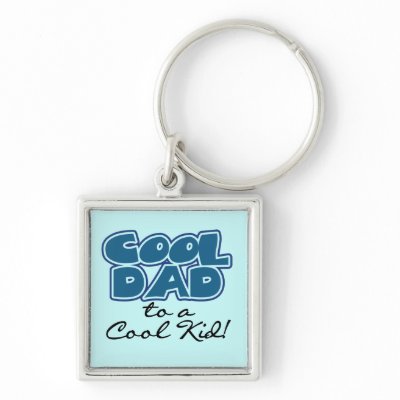 Cool Dad to a Cool Kid Gifts Key Chains by familymembers