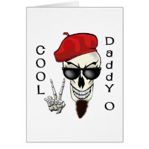 Cool Daddy - O Beatnik Skull Greeting Cards