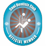 Cool Dentists Club Photo Cut Out