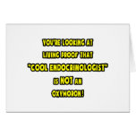 Cool Endocrinologist Is NOT an Oxymoron Card