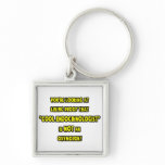 Cool Endocrinologist Is NOT an Oxymoron Keychains