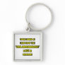 Cool Endocrinologist Is NOT an Oxymoron Keychains