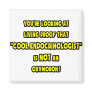 Cool Endocrinologist Is NOT an Oxymoron Magnet