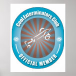 Cool Exterminators Club Posters