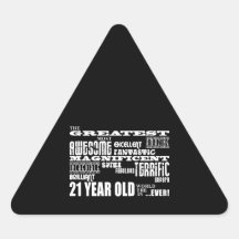 Cool Fun 21st Birthday Party Greatest 21 Year Old Triangle Stickers