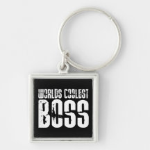 Cool Gifts for Bosses : Worlds Coolest Boss Keychain