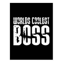 Cool Gifts for Bosses : Worlds Coolest Boss Post Card