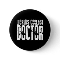 Cool Gifts for Doctors : Worlds Coolest Doctor