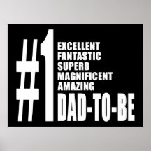 Cool Gifts for Future Dads : Number One Dad to Be Poster