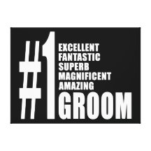 Cool gifts for Grooms : Number One Groom Gallery Wrapped Canvas