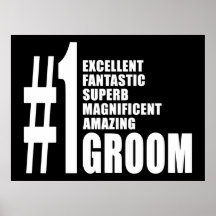 Cool gifts for Grooms : Number One Groom Posters