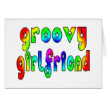 Cool Girlfriends : Groovy Girlfriend Greeting Card
