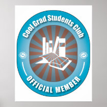 Cool Grad Students Club Print