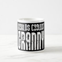 Cool Grandmothers Grannies : Worlds Coolest Granny Coffee Mug