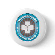 Cool Gynecologists Club Buttons