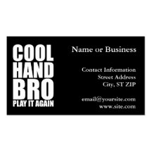 COOL HAND BRO PLAY IT AGAIN BUSINESS CARD