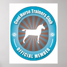 Cool Horse Trainers Club Poster