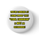 Cool Librarian Is NOT an Oxymoron