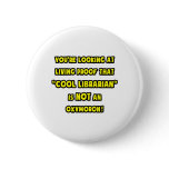 Cool Librarian Is NOT an Oxymoron