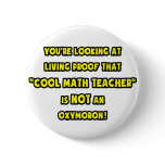 Cool Math Teacher Is NOT an Oxymoron