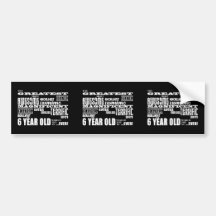 Cool Modern 6th Birthday Party Greatest 6 Year Old Bumper Sticker
