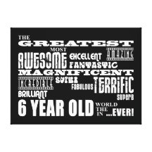 Cool Modern 6th Birthday Party Greatest 6 Year Old Stretched Canvas Print
