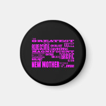Cool Modern Fun New Mothers : Greatest New Mother Refrigerator Magnets