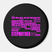 Cool Modern Fun Stepmothers : Greatest Stepmother Fridge Magnets
