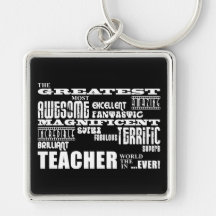 Cool Modern Fun Teachers : Greatest Teacher World Keychain