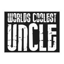 Cool Modern Urban Uncles : Worlds Coolest Uncle Stretched Canvas Print