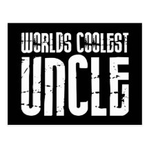 Cool Modern Urban Uncles : Worlds Coolest Uncle Post Cards