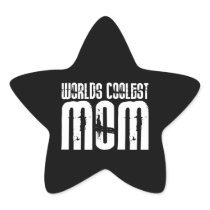 Cool Mothers and Moms : Worlds Coolest Mom
