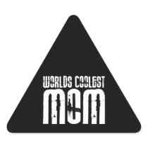 Cool Mothers and Moms : Worlds Coolest Mom