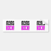 Cool Mothers Day Birthdays Christmas : Moms Rock Bumper Stickers