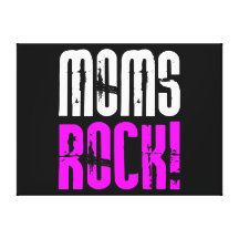 Cool Mothers Day Birthdays Christmas : Moms Rock Gallery Wrapped Canvas