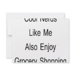 Cool Nerds Like Me Also Enjoy Grocery Shopping invitations