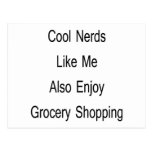 Cool Nerds Like Me Also Enjoy Grocery Shopping Post Card