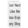 Cool Nerds Like Me Also Enjoy Grocery Shopping Custom Rack Cards