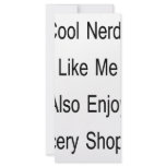 Cool Nerds Like Me Also Enjoy Grocery Shopping rack cards