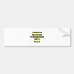 Cool Neurosurgeon Is NOT an Oxymoron Bumper Stickers