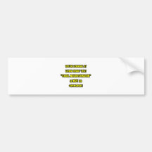 Cool Neurosurgeon Is NOT an Oxymoron Bumper Stickers