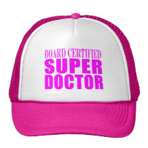 Cool Pink Doctors : Board Certified Super Doctor Mesh Hat