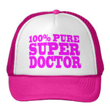 Cool Pink Gifts 4 Doctors 100% Pure Super Doctor Mesh Hat